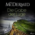 Die Gabe der Lüge af Val McDermid