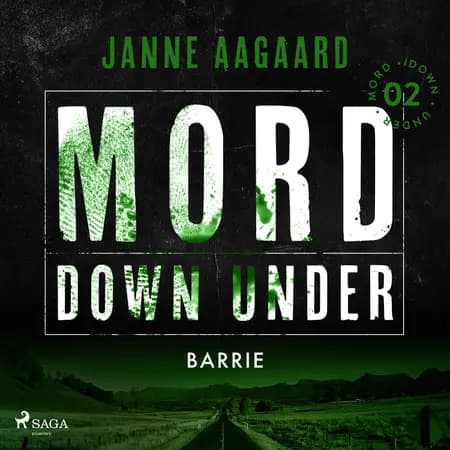 Mord Down Under - Barrie del 2 af Janne Aagaard