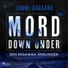 Mord Down Under – Den ensamma änklingen del 1