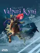 Valpuri Kyni - Pako af Esko Holm