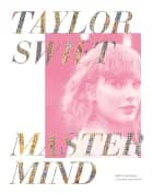 Taylor Swift: Mastermind