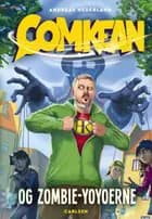 ComKean og zombie-yoyoerne af Andreas Nederland
