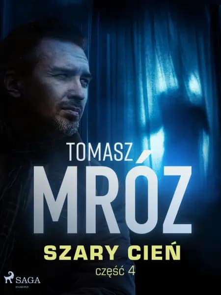 Szary cień af Tomasz Mróz