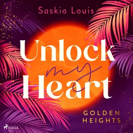 Unlock my Heart af Saskia Louis
