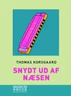 Snydt ud af næsen af Thomas Korsgaard
