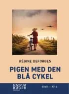 Pigen med den blå cykel (Storskrift) af Régine Deforges