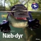 Næbdyr, Grøn Fagklub af Maja Juul Paustian