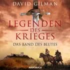 Das Band des Blutes (Autorisierte Lesefassung) af David Gilman