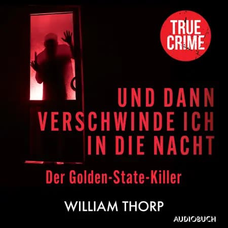 Und dann verschwinde ich in die Nacht af William Thorp