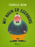 Mit navn er Egerberg