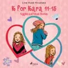 K for Kara 11-15. Giggles and Ghost Stories af Line Kyed Knudsen