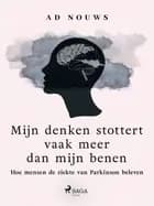 Mijn denken stottert vaak meer dan mijn benen af Ad Nouws