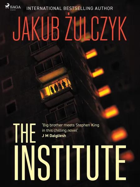 The Institute af Jakub Żulczyk