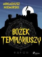 Bożek templariuszy af Arkadiusz Niemirski