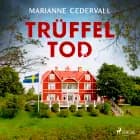 Trüffeltod af Marianne Cedervall