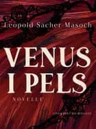 Venus i pels af Leopold Sacher Masoch