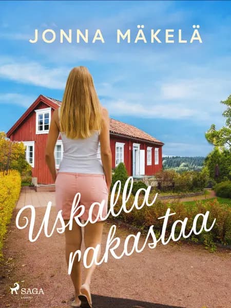 Uskalla rakastaa af Jonna Mäkelä