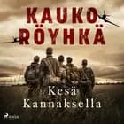 Kesä Kannaksella af Kauko Röyhkä