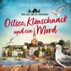 Ostsee, Klönschnack und ein Mord af Inga Schneider
