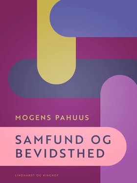 Samfund og bevidsthed af Mogens Pahuus