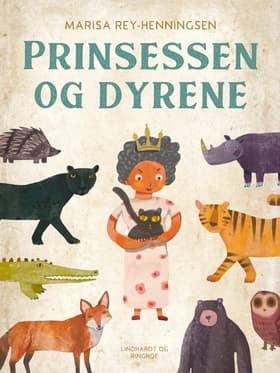 Prinsessen og dyrene af Marisa Rey-Henningsen