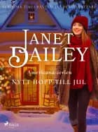 Nytt hopp till jul af Janet Dailey
