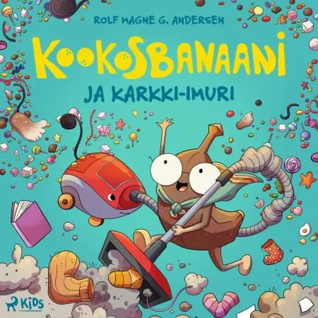 Kookosbanaani ja karkki-imuri af Rolf Magne G. Andersen