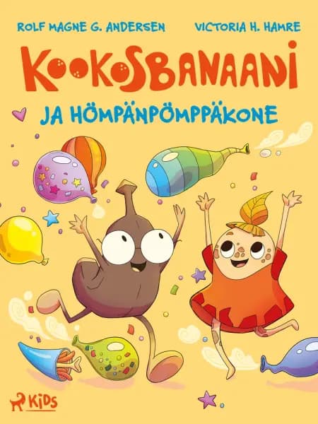 Kookosbanaani ja hömpänpömppäkone af Rolf Magne G. Andersen