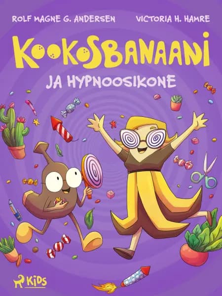 Kookosbanaani ja hypnoosikone af Rolf Magne G. Andersen