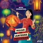 Mulan og Lanterne Festivalen af Disney