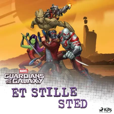 Marvel: Guardians of the Galaxy - Et stille sted af Marvel