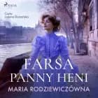 Farsa Panny Heni af Maria Rodziewiczówna