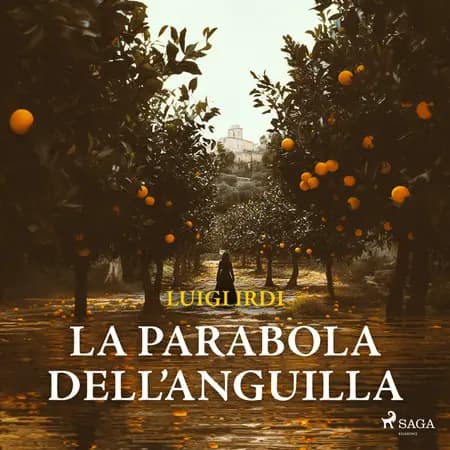 La parabola dell’anguilla: Una nuova inchiesta di Sara Malerba af Luigi Irdi