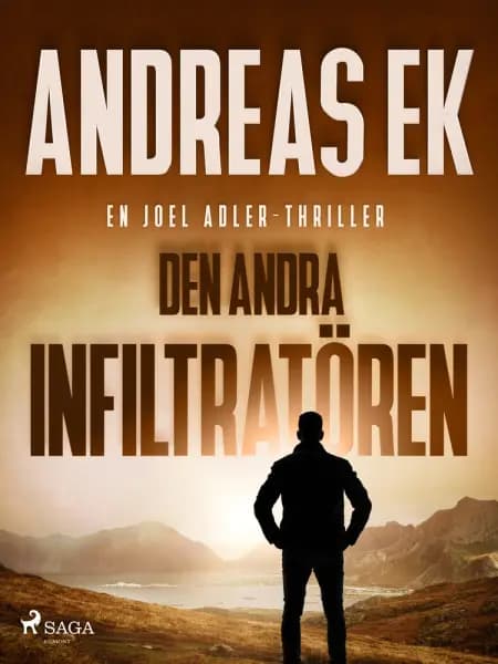 Den andra infiltratören af Andreas Ek