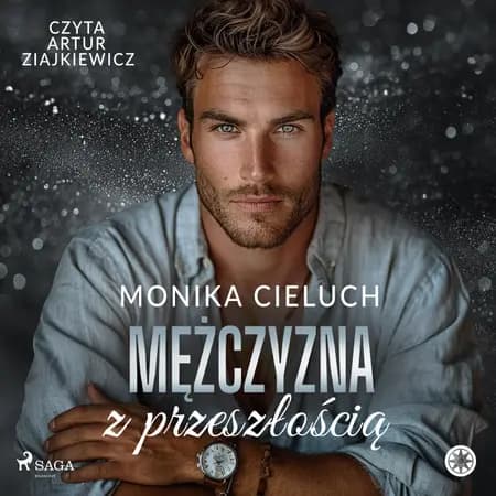 Mężczyzna z przeszłością af Monika Cieluch