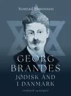 Georg Brandes. Jødisk ånd i Danmark