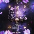 Tenebräe tome 1 : L’Appel des ombres af Anna Briac