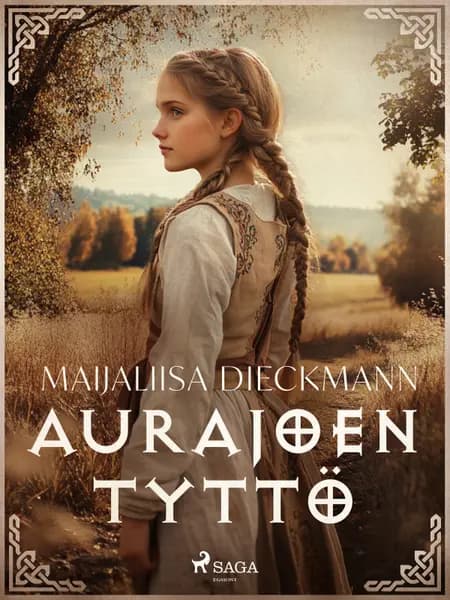 Aurajoen tyttö af Maijaliisa Dieckmann