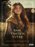 Ram, tähtien tytär af Maijaliisa Dieckmann