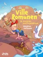 Ville Romunen ja mummo aarrejahdissa