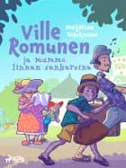 Ville Romunen ja mummo linnan sankareina