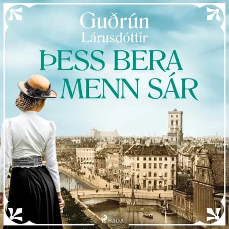 Þess bera menn sár af Guðrún Lárusdóttir