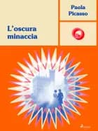 L’oscura minaccia