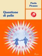 Questione di pelle