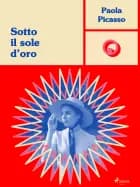 Sotto il sole d’oro