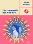 Un traguardo per noi due