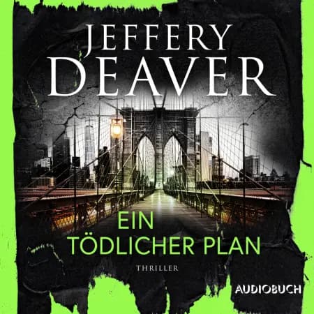 Ein tödlicher Plan af Jeffery Deaver
