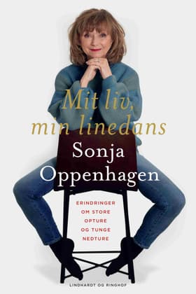 Mit liv, min linedans af Anne-Sofie Storm Wesche
