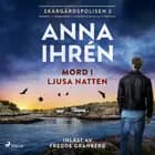 Mord i ljusa natten af Anna Ihrén