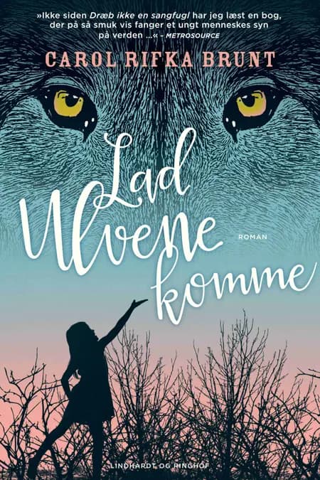 Lad ulvene komme af Carol Rifka Brunt